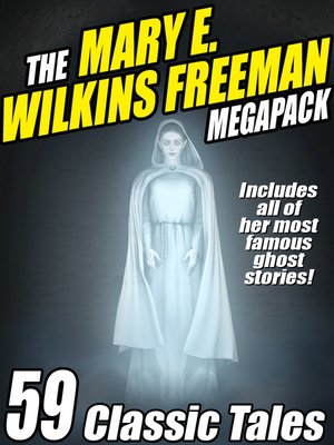 cover image of The Mary E. Wilkins Freeman Megapack